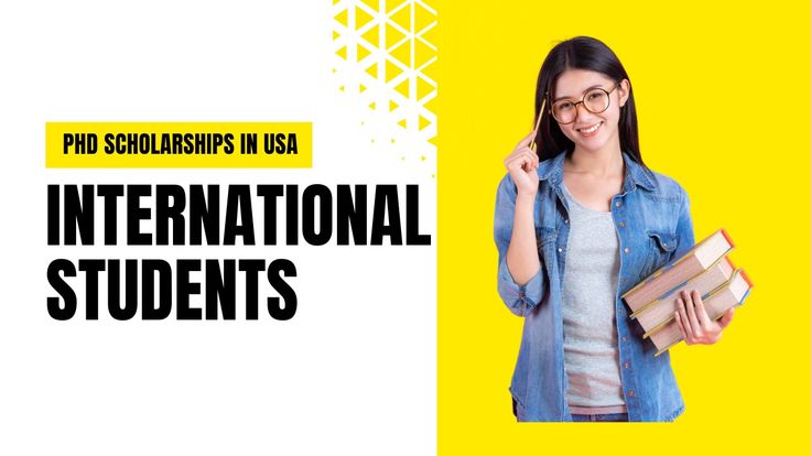 PhD scholarships in the USA for international students